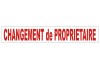 Sticker lettrage "CHANGEMENT de PROPRIETAIRE"